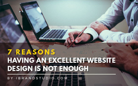 7 Reasons Why Having An Excellent Web design Is Not Enough